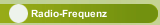 Radio-Frequenz