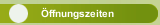 Öffnungszeiten